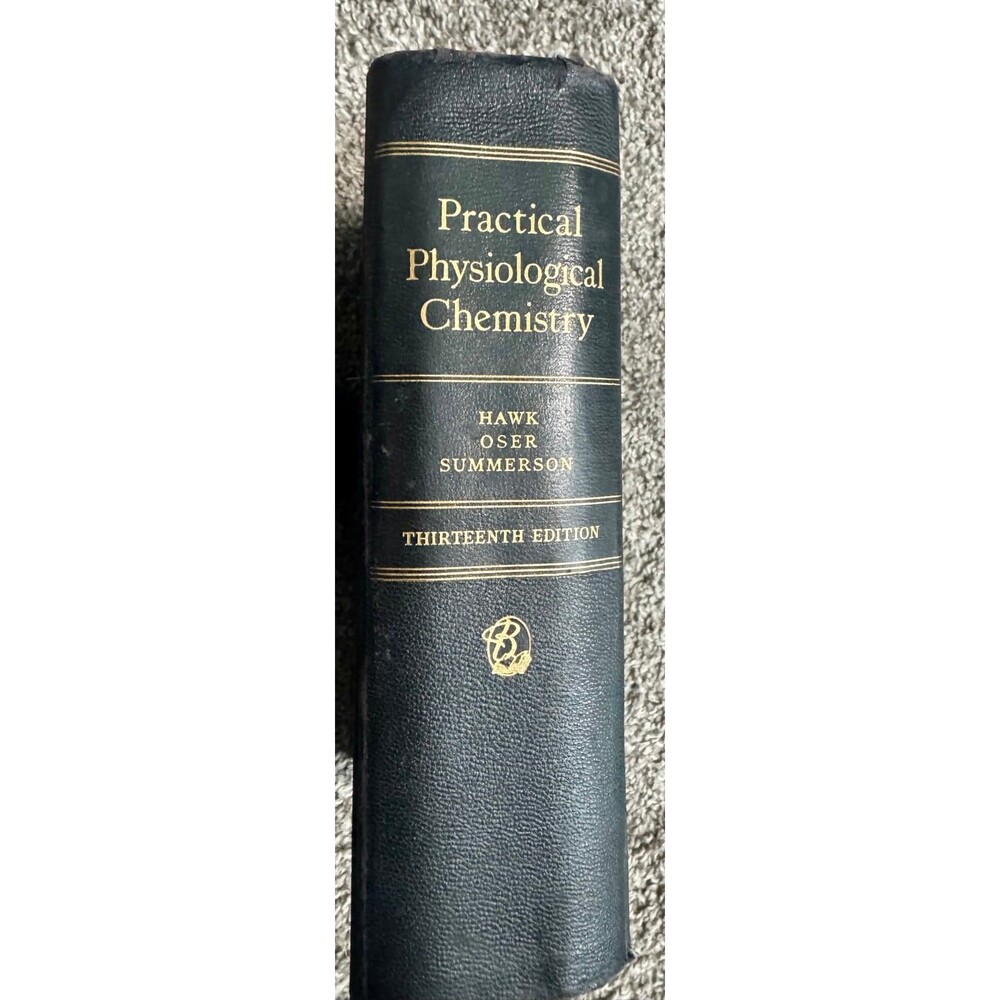 Vintage 1954 "Practical Physiological Chemistry" Hardcover Textbook 13th Edition
